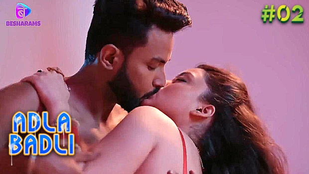 Adla Badli S E Hindi Sex Web Series Besharams Nangi