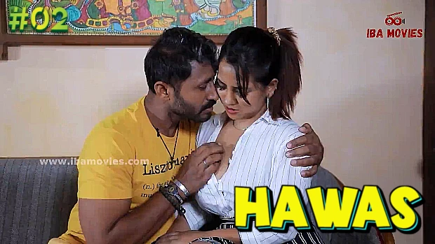 Hawas S01E02 2023 Hindi Sexy Web Series Ibamovies Nangi