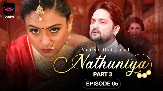 Nathuniya S01E05 2023 Hindi Sex Web Series Voovi Nangi Videos