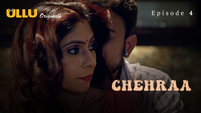 Chehraa Part 1 S01E04 2024 Hindi Sex Web Series Ullu Nangi