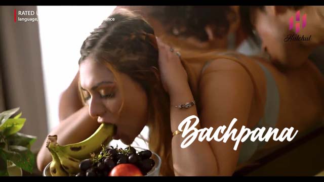 Bachpana S E Hindi Sex Web Series Hulchul Nangi