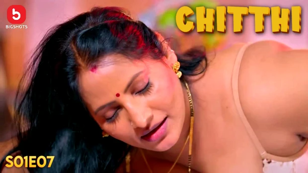 Chitthi S E Hindi Sex Web Series Bigshots Nangi