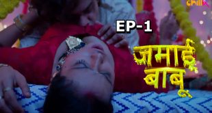 Jamai Babu S01E01 2024 Hindi Sex Web Series ChillX Nangi