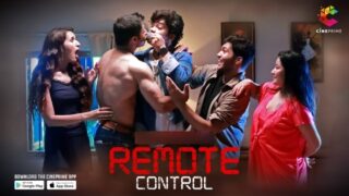 Remote Control – S01E02 – 2023 – Desi Sexy Web Series – Cineprime