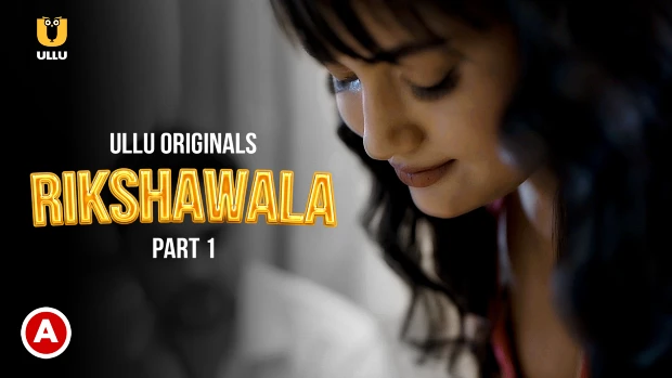Rikshawala Part 1 – S01E01 – 2023 – Telugu Sex Web Series – ULLU