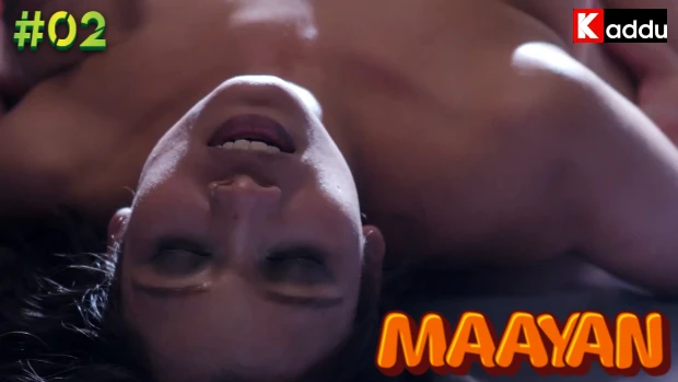 Maayan – S01E02 – 2023 – Hindi Desi Sex Web Series – KadduApp
