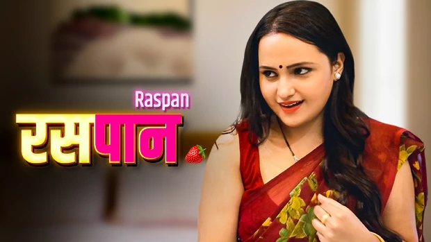 620px x 349px - Raspaan â€“ 2023 â€“ Hindi Desi Sex Film â€“ BiJli - Nangi Videos