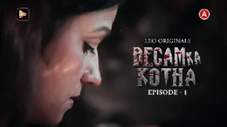 Begam ka Kotha – S01E01 – 2023- Hindi Sexy Web Series – LeoApp
