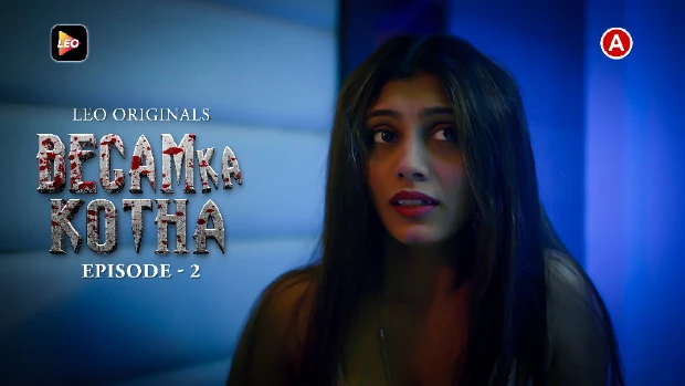Begam ka Kotha – S01E02 – 2023- Hindi Sexy Web Series – LeoApp