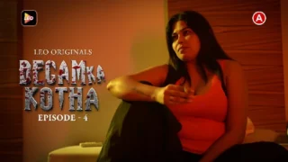 Begam ka Kotha – S01E04 – 2023- Hindi Sexy Web Series – LeoApp