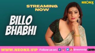 Billo Bhabhi – 2022 – UNCUT Desi Sex Short Film – NeonX