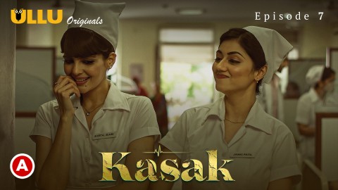 Kasak – S01E07 – 2020 – Desi Sex Web Series – Ullu