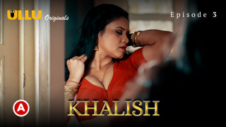 Khalish Part 1 – S01E03 – 2023 – Hindi Sexy Web Series – Ullu