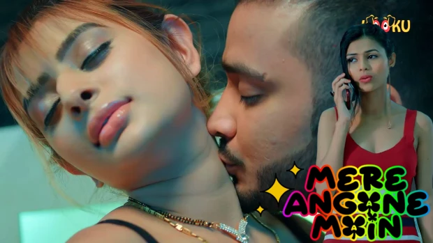 Mere Angane Main – 2021 – Desi Sex Web Series – KooKu