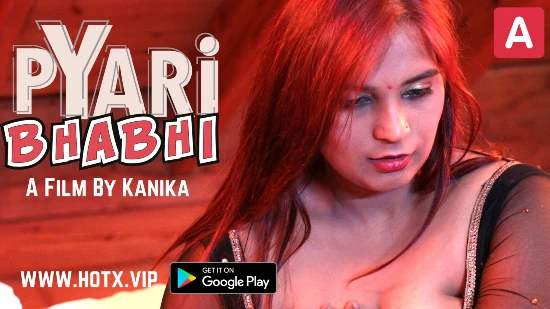 Pyari Bhabhi – 2022 – UNCUT Sexy Short Film – HotX