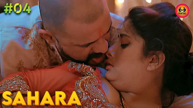 Sahara – S01E04 – 2023 – Hindi Sexy Web Series – Hunters