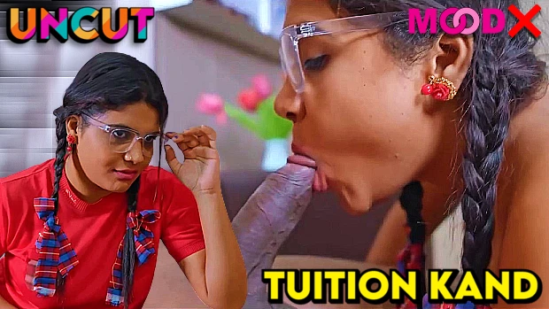 Tution Kand – S01E01 – 2023 – UNCUT Hindi Sexy Web Series – MoodX