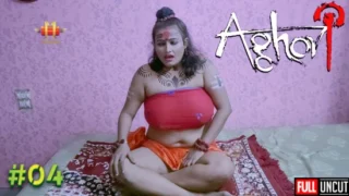 Aghori – S01E04 – 2021 – UNCUT Hindi Sexy Web Series – 11UpMovies
