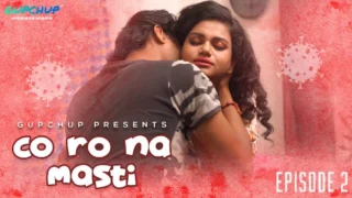 Corona Masti – S01E02 – 2020 – Hindi Sexy Web Series – GupChup