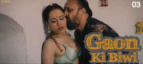 Gaon Ki Biwi – S01E03 – 2023 – Hindi Sexy Web Series – Woow