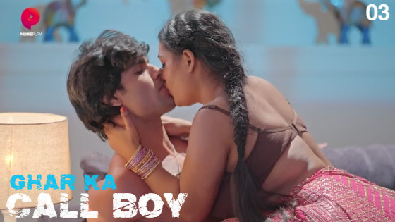 Ghar Ka Call Boy – S01E03 – 2023 – Hindi Sexy Web Series – PrimePlay