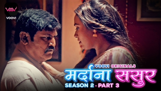 Mardana Sasur – S02E06 – 2023 – Hindi Sexy Web Series – Voovi