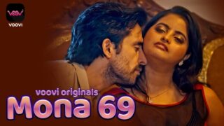 Mona 69 – S01E01 – 2023 – Hindi Sexy Web Series – Voovi