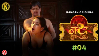 Nath – S01E04 – 2023 – Hindi Sexy Web Series – Kangan
