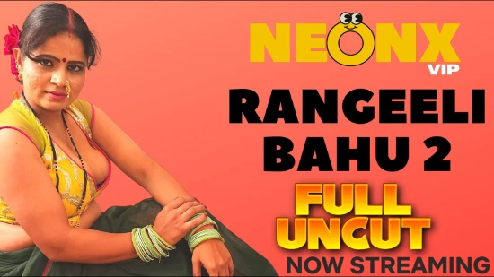 Rangeeli Bahu – S01E02 – 2022 – UNCUT Hindi Sexy Short Film – NeonX