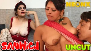 Sanwich – 2023 – UNCUT Hindi Sexy Short Film – NeonX