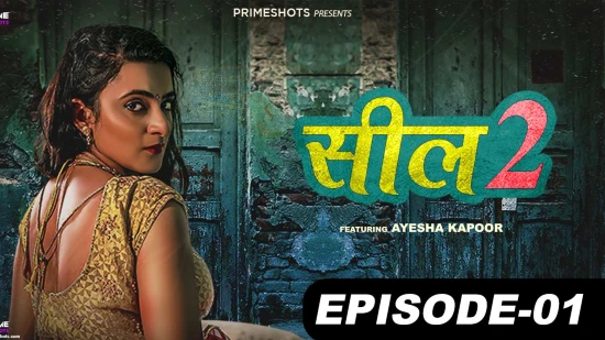 Seal – S02E01 – 2022 – Hindi Sexy Web Series – PrimeShots