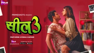 Seal – S03E01 – 2022 – Hindi Sexy Web Series – PrimeShots