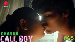 Ghar Ka Call Boy – S01E05 – 2023 – Hindi Sexy Web Series – PrimePlay