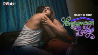 Honeymoon Lodge – S01E02 – 2021 – Hindi Sexy Web Series – RabbitMovies