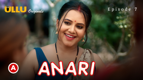 Anari Part 3 – S01E01 – 2023 – Hindi Sexy Web Series – Ullu