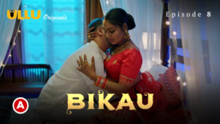Bikau Part 2 – S01E04 – 2023 – Hindi Sexy Web Series – Ullu