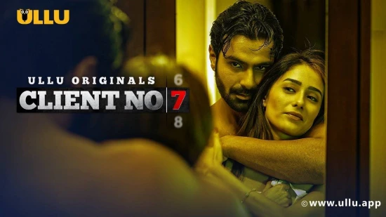 Client No. 7 – 2021 – Hindi Sexy Web Series – UllU