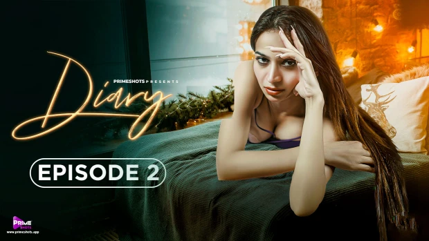 Diary – S01E02 – 2023 – Hindi Sexy Web Series – PrimeShots