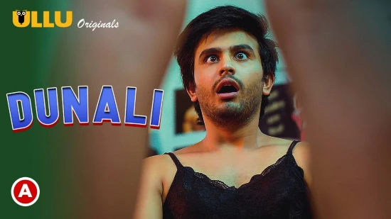 Dunali S01P01 – 2021 – Hindi Sexy Web Series – UllU