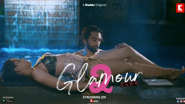 Glamour Game – S01E02 – 2023 – Hindi Sexy Web Series – KadduApp