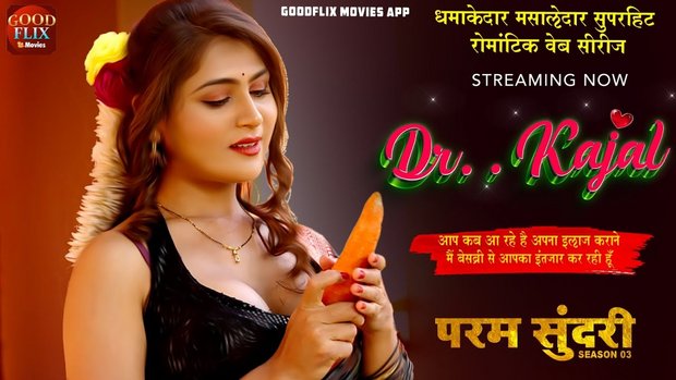 Dr. Kajal – S01E01 – 2023 – Hindi Sexy Web Series – GoodFlixMovies