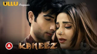 Kaneez P02 – 2021 – Hindi Sexy Web Series – UllU