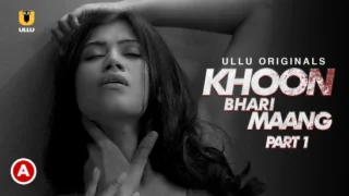 Khoon Bhari Maang P01 – 2022 – Hindi Sexy Short Film – UllU