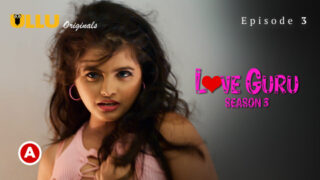 Love Guru Part 2 – S03E01 – 2023 – Hindi Sexy Web Series – Ullu