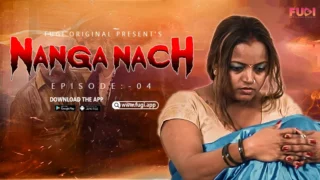 Nanga Nach – S01E04 – 2023 – UNCUT Hindi Sexy Web Series – Fugi