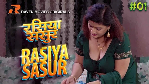 Rasiya Sasur – S01E01 – 2023 – Hindi Sexy Web Series – RavenMovies