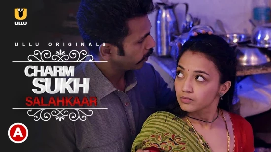 Charmsukh – Salahkaar – S01E01 – 2021 – Hindi Sexy Short Film – UllU