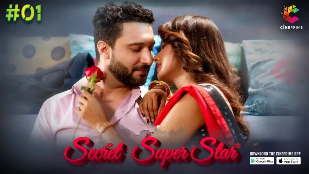 Secret Superstar – S01E01 – 2023 – Hindi Sexy Web Series – CinePrime