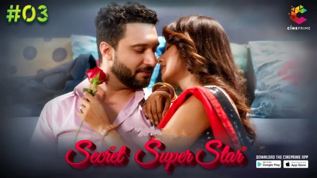 Secret Superstar – S01E03 – 2023 – Hindi Sexy Web Series – CinePrime