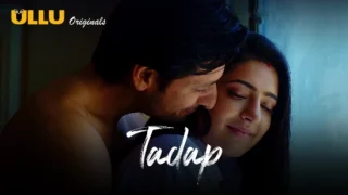 Tadap S02 – 2019 – Hindi Sexy Web Series – UllU